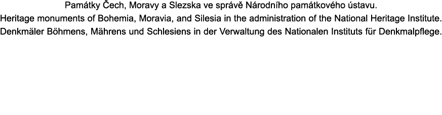 Pam tky ech, Moravy a Slezska ve spr v  N rodn ho pam tkov ho  stavu. Heritage monuments of Bohemia, Moravia, and Si...