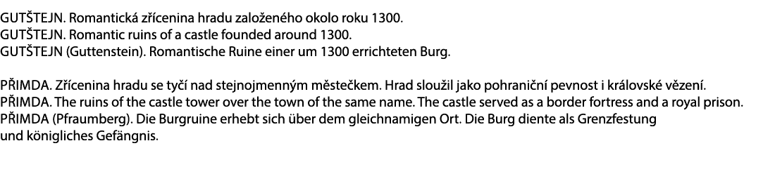 Gut tejn. Romantick z  cenina hradu zalo en ho okolo roku 1300. Gut tejn. Romantic ruins of a castle founded around ...
