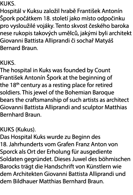 Kuks. Hospit l v Kuksu zalo il hrab Franti ek Anton n  pork po  tkem 18. stolet  jako m sto odpo inku pro vyslou il ...