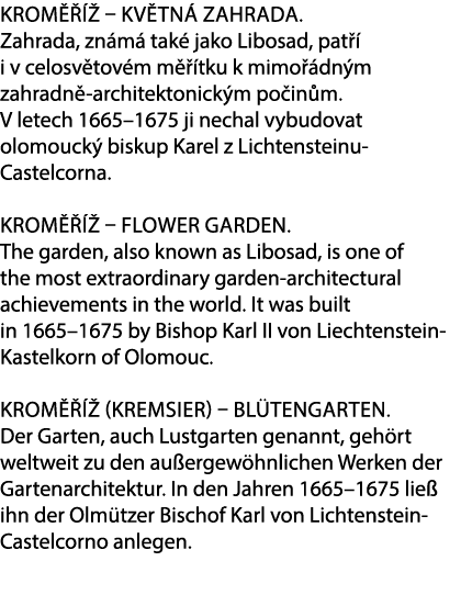 Krom    – Kv tn  zahrada. Zahrada, zn m  tak  jako Libosad, pat   i v celosv tov m m   tku k mimo  dn m zahradn  arc...