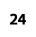 24