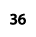 36