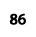 86