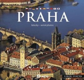 Kniha Libor Sváček - Praha letecky, Foto: Archiv Vydavatelství MCU s.r.o.