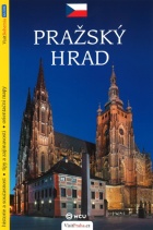 Pražský hrad, průvodce UniosGuide, Foto: Archiv Vydavatelství MCU s.r.o.