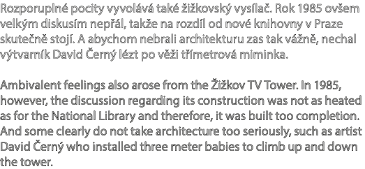 Rozporupln pocity vyvol v  tak   i kovsk  vys la . Rok 1985 ov em velk m diskus m nep  l, tak e na rozd l od nov  kn...