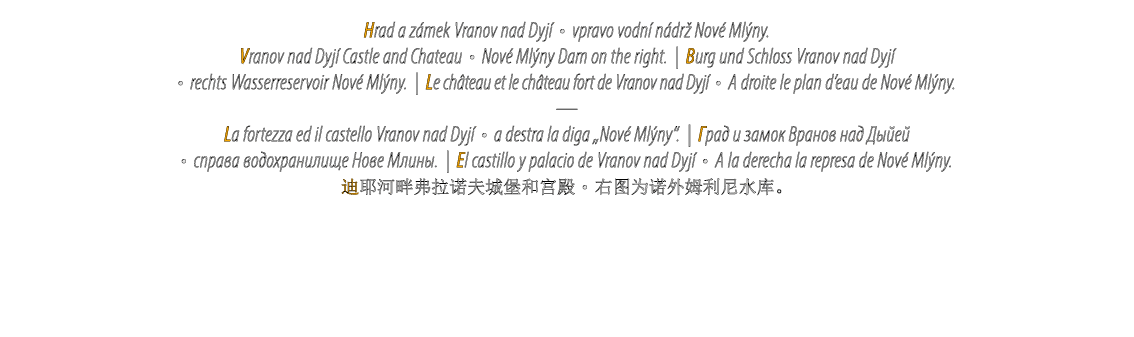 Hrad a z mek Vranov nad Dyj • vpravo vodn  n dr  Nov  Ml ny. Vranov nad Dyj  Castle and Chateau • Nov  Ml ny Dam on ...