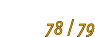 78 / 79