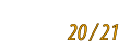 20 / 21
