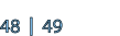 48 | 49