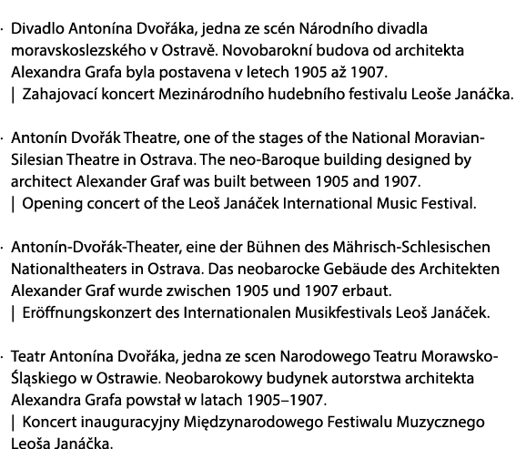 · Divadlo Anton na Dvo ka, jedna ze sc n N rodn ho divadla moravskoslezsk ho v Ostrav . Novobarokn  budova od archit...