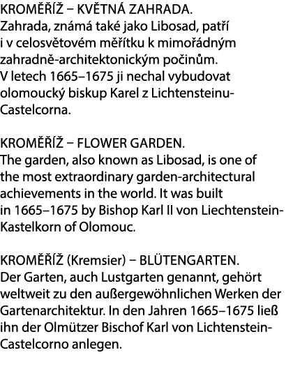Krom    – Kv tn  zahrada. Zahrada, zn m  tak  jako Libosad, pat   i v celosv tov m m   tku k mimo  dn m zahradn  arc...